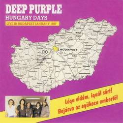 Deep Purple : Hungary Days - Live in Budapest 1987